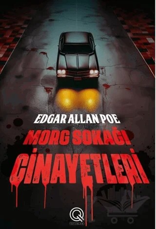 Morg Sokağı Cinayetleri – Edgar Allan Poe – Q Yayınları kitap kapağı
