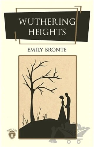 Wuthering Heights (İngilizce Roman) – Emily Bronte – Dorlion Yayınları kitap kapağı