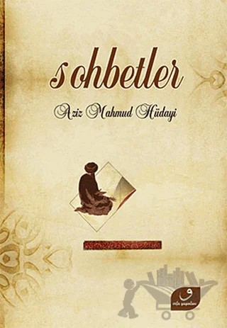 Sohbetler – Aziz Mahmud Hüdayi – Vefa Yayınları kitap kapağı