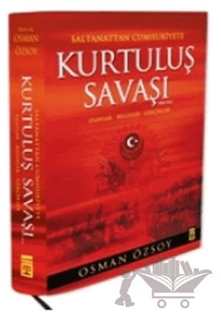 Saltanattan Cumhuriyete Kurtuluş Savaşı (1918-1923) – Osman Özsoy – Timaş Tarih kitap kapağı