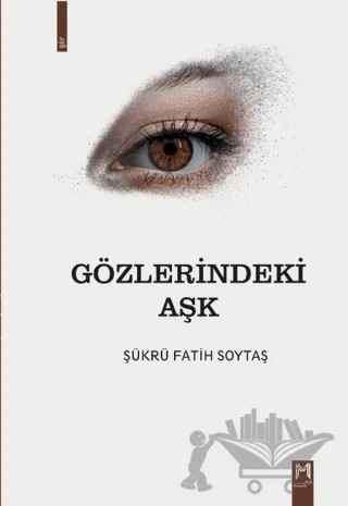 Gözlerindeki Aşk – Şükrü Fatih Soydan – Memento Mori kitap kapağı
