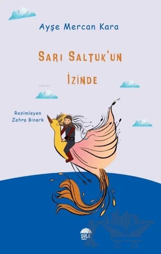 Sarı Saltuk'un İzinde – Ayşe Mercan Kara – Şule Yayınları kitap kapağı