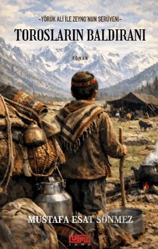 Torosların Baldıranı – Mustafa Esat Sönmez – Lumo Yayın Grubu kitap kapağı