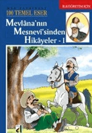 Mevlana’nın Mesnevi’sinden Hikayeler 1 – Kolektif – Damla Yayınevi kitap kapağı