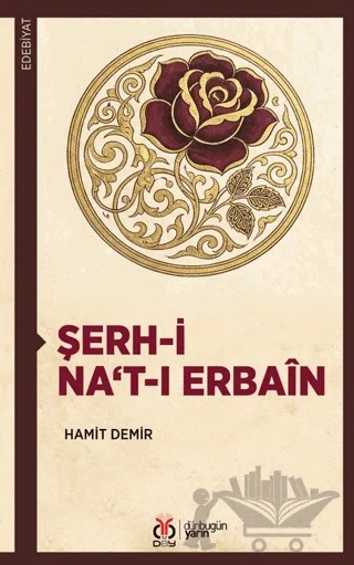 Şerh-i Na‘t-ı Erbaîn – Hamit Demir – DBY Yayınları kitap kapağı