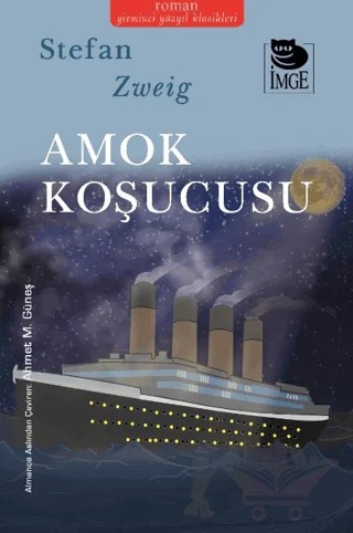 Amok Koşucusu – Stefan Zweıg – İmge Kitabevi Yayınları kitap kapağı