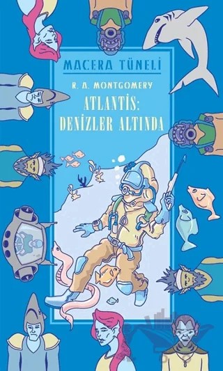 Atlantis: Denizler Altında – R. A. Montgomery – April Yayıncılık kitap kapağı