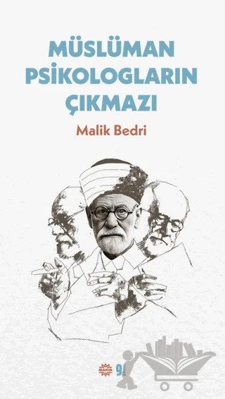 Müslüman Psikologların Çıkmazı – Malik Bedri – Mahya Yayınları kitap kapağı