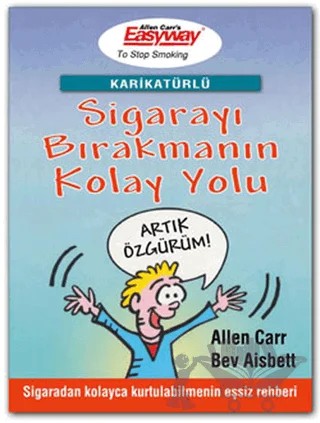 Sigarayı Bırakmanın Kolay Yolu (Karikatürlü) – Allen Carr, Bev Aisbett – Butik Yayınları kitap kapağı