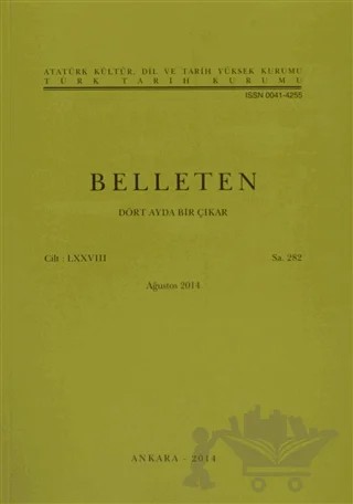 Belleten Sayı: 282 Cilt: 78 – Türk Tarih Kurumu Yayınları kitap kapağı