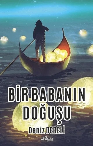 Bir Babanın Doğuşu – Deniz Dereli – Pusula (Kişisel) Yayıncılık kitap kapağı