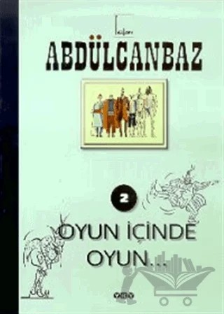 Abdülcanbaz - 2 Oyun İçinde Oyun... – Turhan Selçuk – Yapı Kredi Yayınları kitap kapağı