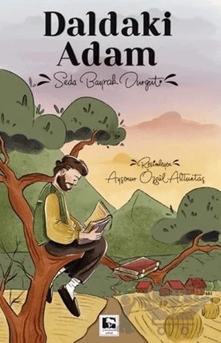 Daldaki Adam – Seda Bayrak Durgut – Çınaraltı Yayınları kitap kapağı