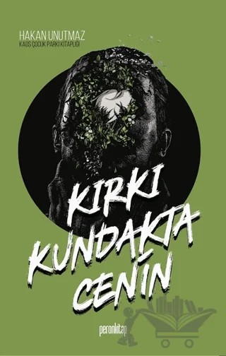 Kırkı Kundakta Cenin – Hakan Unutmaz – Peron Kitap kitap kapağı