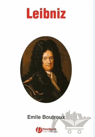 Leibniz – Emile Boutroux – Paradigma Yayıncılık kitap kapağı
