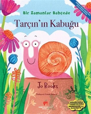 Tarçın’ın Kabuğu - Bir Zamanlar Bahçede – Jo Rooks – Sabri Ülker Vakfı Yayınları kitap kapağı