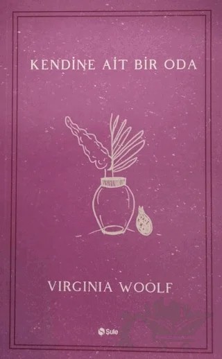 Kendine Ait Bir Oda – Virginia Woolf – Şule Yayınları kitap kapağı