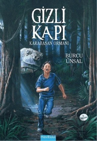 Gizli Kapı - Karabasan Ormanı – Burcu Ünsal – Mavibulut Yayınları kitap kapağı