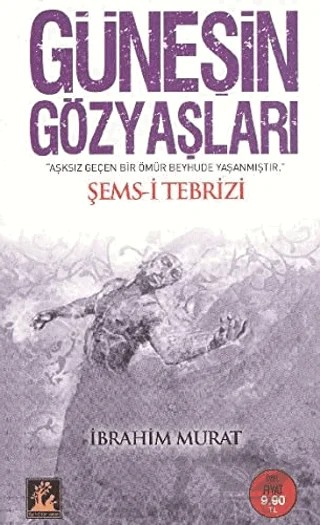 Güneşin Gözyaşları – İbrahim Murat – İlgi Kültür Sanat Yayınları kitap kapağı