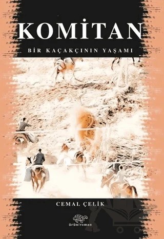 Komitan – Cemal Çelik – Ürün Yayınları kitap kapağı