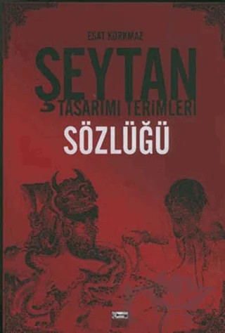 Şeytan Tasarımı Terimleri Sözlüğü – Esat Korkmaz – Anahtar Kitaplar Yayınevi kitap kapağı