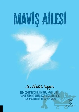 Maviş Ailesi – S. Haluk Uygur – Akademisyen Kitabevi kitap kapağı