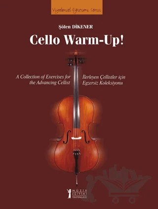Cello Warm-Up! – Şölen Dikener – Müzik Eğitimi Yayınları kitap kapağı