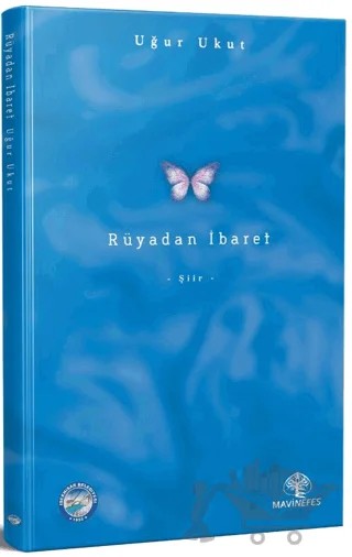 Rüyadan İbaret – Uğur Ukut – Mavi Nefes Yayınları kitap kapağı