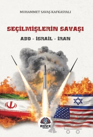 Seçilmişlerin Savaşı – Muhammet Savaş Kafkasyalı – Rove Yayınevi kitap kapağı