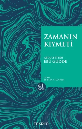 Zamanın Kıymeti (Pratik Baskı) – Abdulfettâh Ebû Gudde – Takdim kitap kapağı