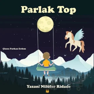 Parlak Top – Nilüfer Ridade Kanpulat – Hestia Kitap kitap kapağı