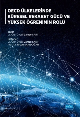 OECD Ülkelerinde Küresel Rekabet Gücü ve Yüksek Öğrenimin Rolü – Gamze Sart – Nobel Akademik Yayıncılık kitap kapağı