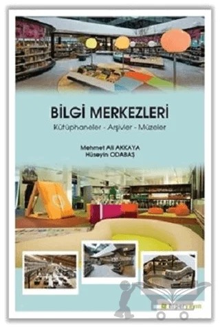 Bilgi Merkezleri – Hüseyin Odabaş, Mehmet Ali Akkaya – Hiperlink Yayınları kitap kapağı