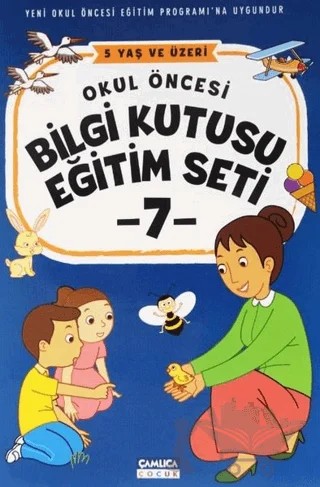 Okul Öncesi Bilgi Kutusu Eğitim Seti - 7 – Kolektif – Çamlıca Çocuk Yayınları kitap kapağı