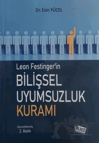 Leon Festinger'in Bilişsel Uyumsuzluk Kuramı – Esin Yücel – Anı Yayıncılık kitap kapağı