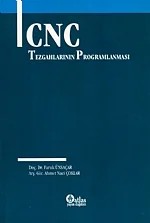 CNC Tezgahlarının Programlanması – Faruk Ünsaçar - Ahmet Naci Çoklar – Atlas Akademik Yayıncılık kitap kapağı