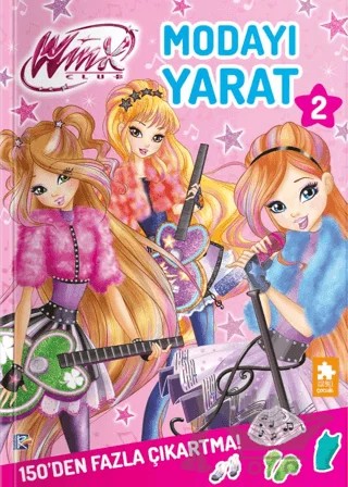 Winx Club–Modayı Yarat 2 – Kolektif – Eksik Parça Yayınları kitap kapağı