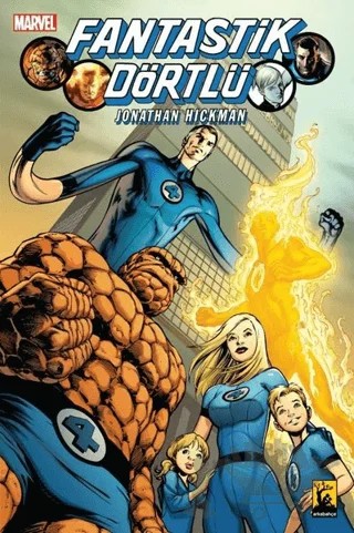 Fantastik Dörtlü Cilt 1 – Jonathan Hickman – Arka Bahçe Yayıncılık kitap kapağı
