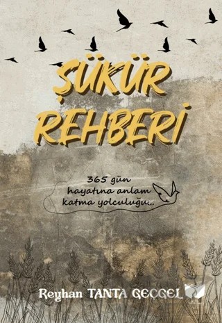 Şükür Rehberi – Reyhan Tanta Geçgel – Ateş Yayınları kitap kapağı