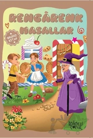 Rengarenk Masallar - Bronz Kitap – Ayşe Hüma Karaca – Koloni Çocuk kitap kapağı