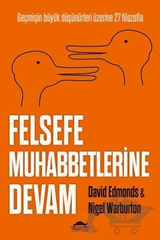 Felsefe Muhabbetlerine Devam – David Edmonds, Nigel Warburton – Maya Kitap kitap kapağı