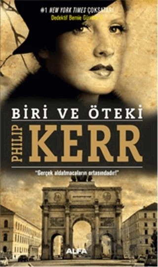 Biri ve Öteki – Philip Kerr – Alfa Yayınları kitap kapağı