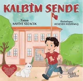 Kalbim Sende – Nafiye Sıcacık – Sihirli Lamba Yayınları kitap kapağı