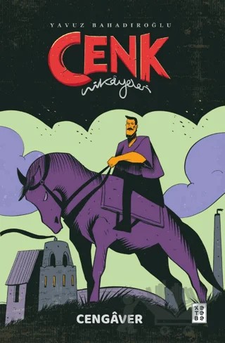 Cenk Hikayeleri - Cengaver – Yavuz Bahadıroğlu – Ketebe Genç kitap kapağı