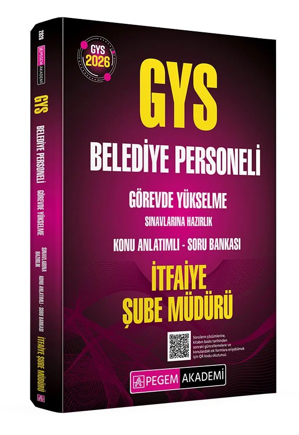 2026 GYS Belediye Personeli Görevde Yükselme Sınavlarına Hazırlık Konu Anlatımlı Soru Bankası İTFAİYE ŞUBE MÜDÜRÜ – komisyonumuz tarafından hazırlanmıştır. Yayınımızdaki konularda teorik çerçeve net bir şekilde çizil – Pegem Akademi Yayıncılık kitap kapağı