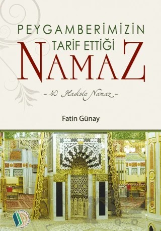 Peygamberimizin Tarif Ettiği Namaz – Fatin Günay – Kampanya Kitapları - Erkam kitap kapağı