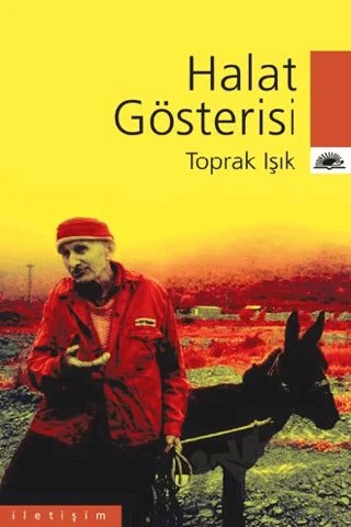 Halat Gösterisi – Toprak Işık – İletişim Yayınevi kitap kapağı