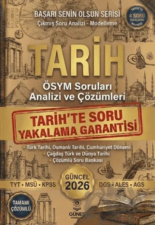 2026 TYT-MSÜ-KPSS-DGS-ALES-AGS Tarih ÖSYM Soruları Analizi ve Çözümleri – Kolektif – Güneş Kitabevleri Yayınları kitap kapağı