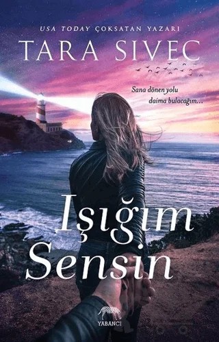 Işığım Sensin – Tara Sivec – Yabancı Yayınları kitap kapağı