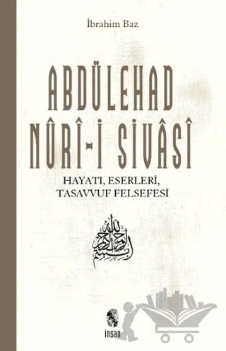Abdülehad Nuri-i Sivasi – İbrahim Baz – İnsan Yayınları kitap kapağı